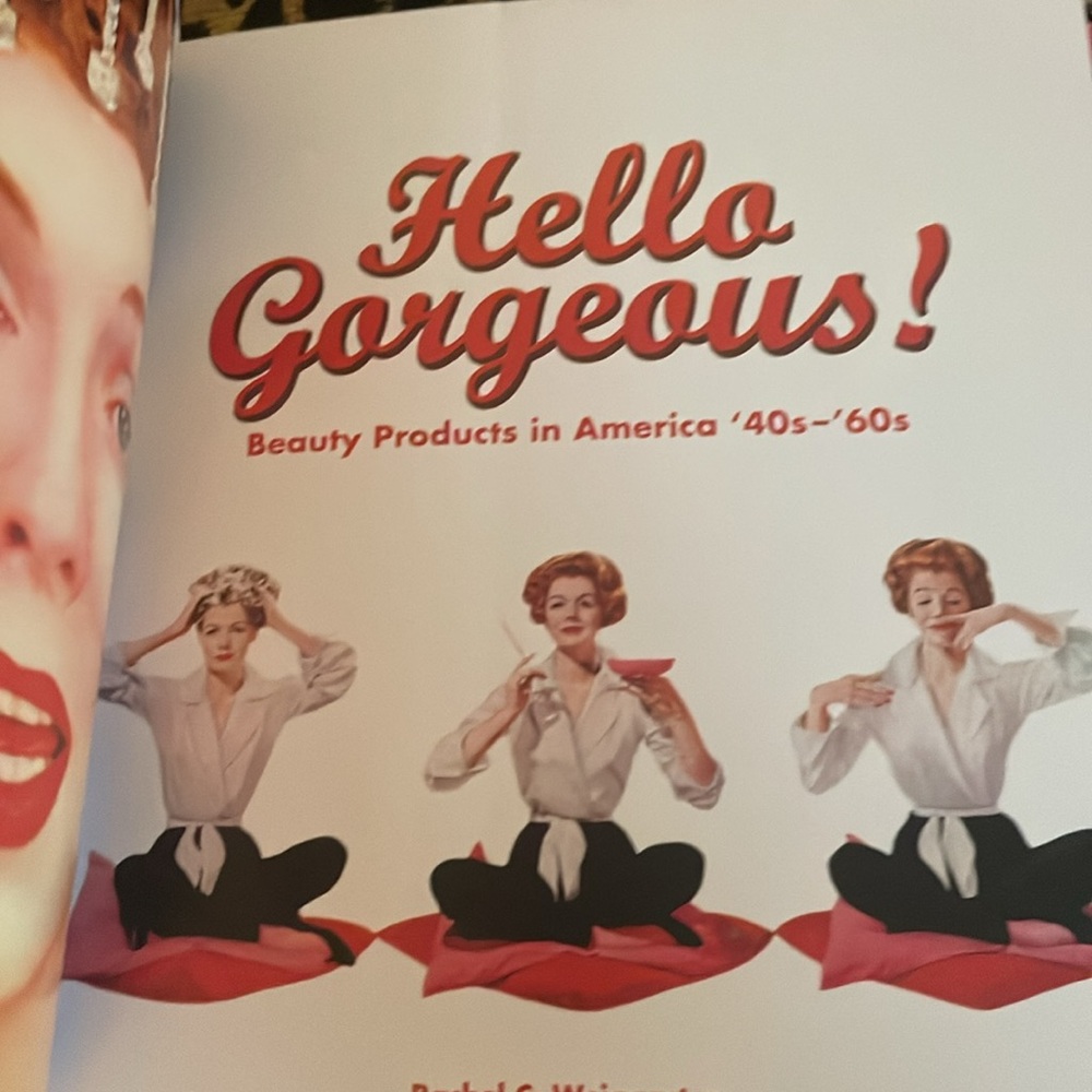 Hello Gorgeous! Pop Culture Advertising Cosmetics Book Glamour Beauty - Picture 3 of 8